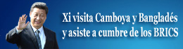 XI VISITA DOS PAISES Y ASISTE A CUMBRE DE LOS BRICS